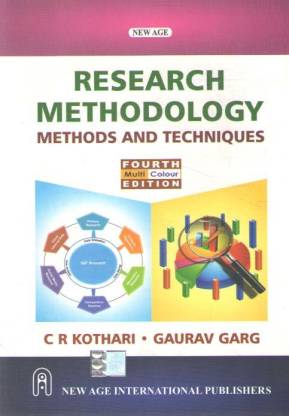 Research Methodology Methods And Techniques (Fourth Edition) By C. R. Kothari & Gaurav Garg
