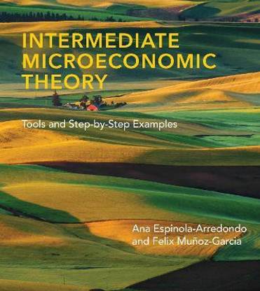 Intermediate Microeconomic Theory