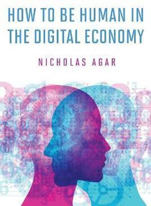 How to Be Human in the Digital Economy