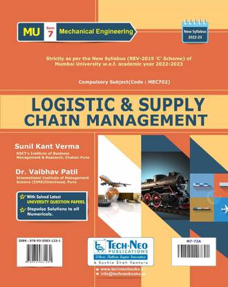 Logistics And Supply Chain Management For MU Sem 7 Mechanical Engineering Course Code :MEC702