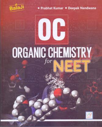 Organic Chemistry For NEET: Buy Organic Chemistry For NEET by Prabhat ...