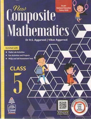New Composite Mathematics For Class - 5, By Dr R. S. Aggarwal & Vikas Aggarwal