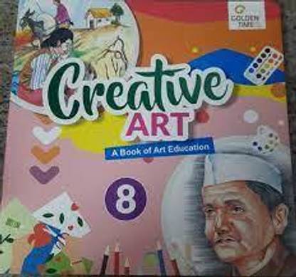 Creative Art Class 8