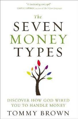 The Seven Money Types