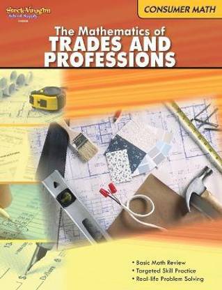 The Mathematics of Trades & Professions