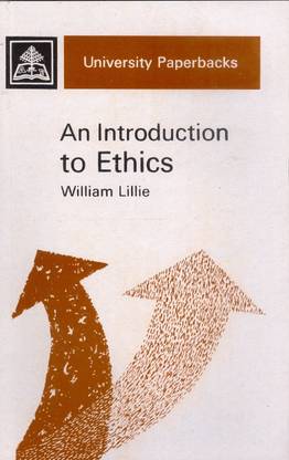 An Introduction to Ethics  - Ethics Second Edition