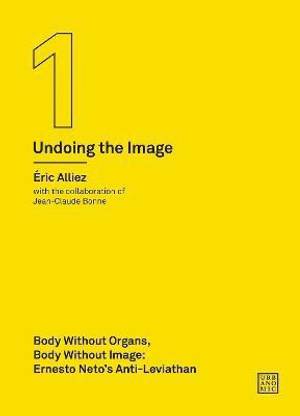 Body without Organs, Body without Image