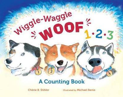 Wiggle-Waggle Woof 1, 2, 3