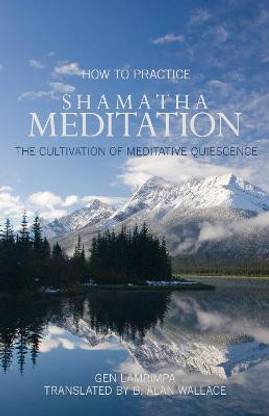 How to Practice Shamatha Meditation