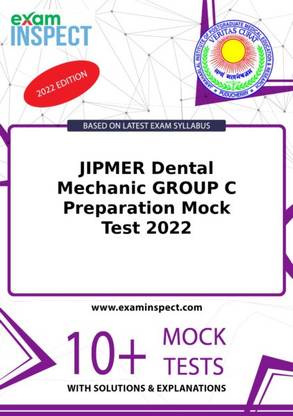 JIPMER Dental Mechanic GROUP C Preparation Mock Test 2022