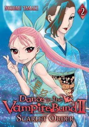 Dance in the Vampire Bund II: Scarlet Order Vol. 2