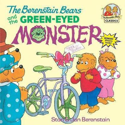 The Berenstain Bears and the Green-Eyed Monster