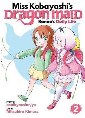 Miss Kobayashi's Dragon Maid: Kanna's Daily Life Vol. 2