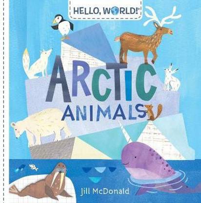 Hello, World! Arctic Animals
