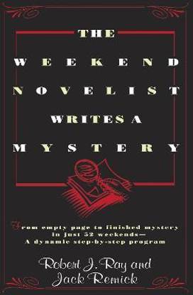 The Weekend Novelist Writes a Mystery