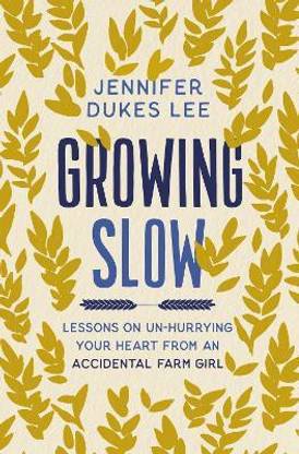 Growing Slow