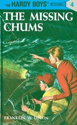Hardy Boys 04: the Missing Chums