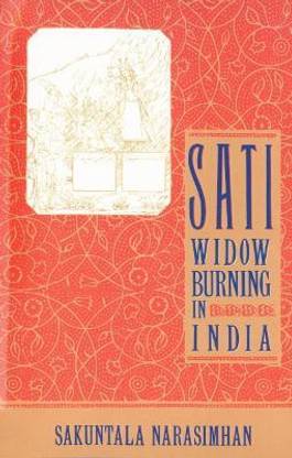 Sati - Widow Burning in India  - Widow Burning in India