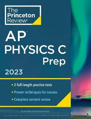 Princeton Review AP Physics C Prep, 2023