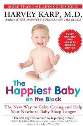 The Happiest Baby on the Block; Fully Revised and Updated Second Edition