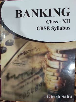 BANKING Class - XII