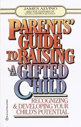 Parent's Guide to Raising a Gifted Child