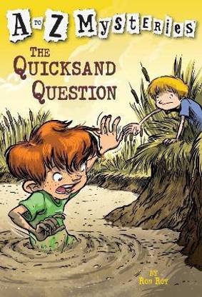 A to Z Mysteries: The Quicksand Question