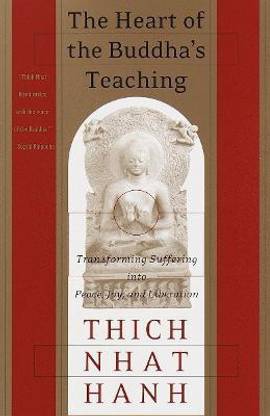 The Heart of the Buddha's Teaching