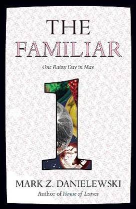 The Familiar, Volume 1