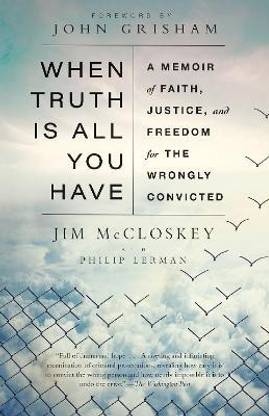 When Truth Is All You Have