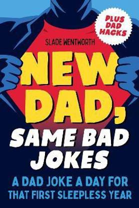 New Dad, Same Bad Jokes