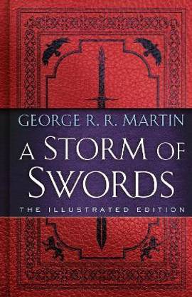 A Storm of Swords: The Illustrated Edition