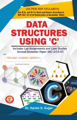 Data Structures Using 'C' For B.Sc AND BCA 2nd Semester As Per NEP Syllabus, For All Universities Of Karnataka State
