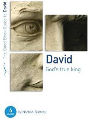 David: God's True King