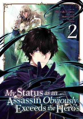 My Status as an Assassin Obviously Exceeds the Hero's (Manga) Vol. 2