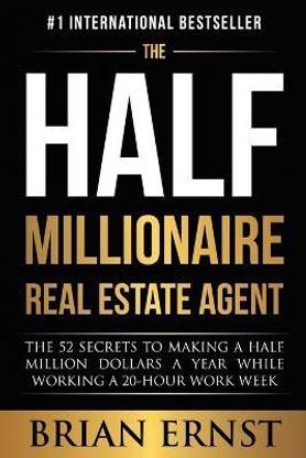 The Half Millionaire Real Estate Agent