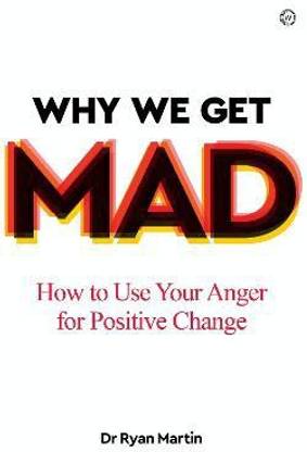 Why We Get Mad