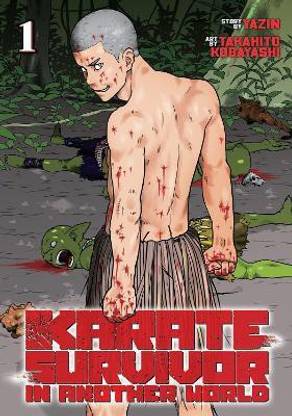 Karate Survivor in Another World (Manga) Vol. 1