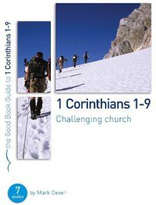 1 Corinthians 1-9: Challenging church