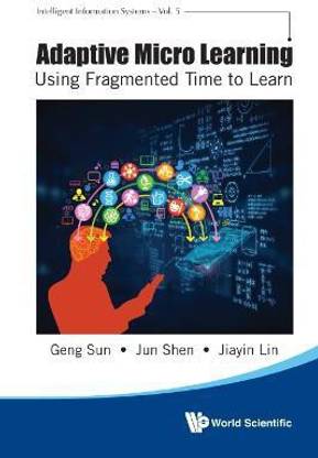 Adaptive Micro Learning - Using Fragmented Time To Learn