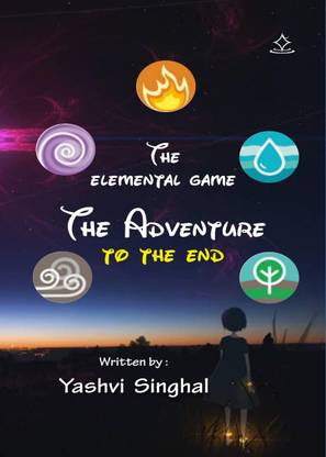 The Elemental Game - The Adventure To The End