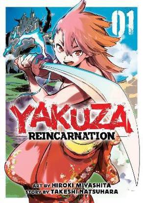 Yakuza Reincarnation Vol. 1