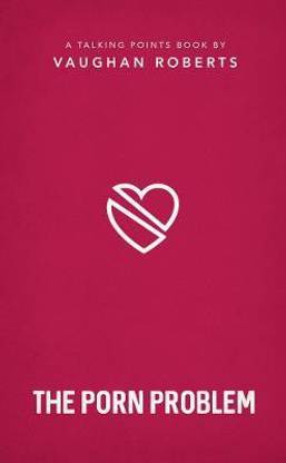 The Porn Problem: 2