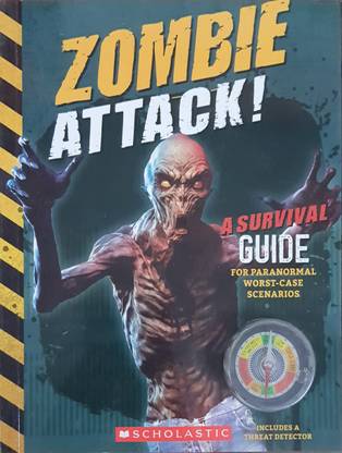 ZOMBIE ATTACK A SURVIVAL GUIDE
