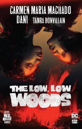 Low, Low Woods,The