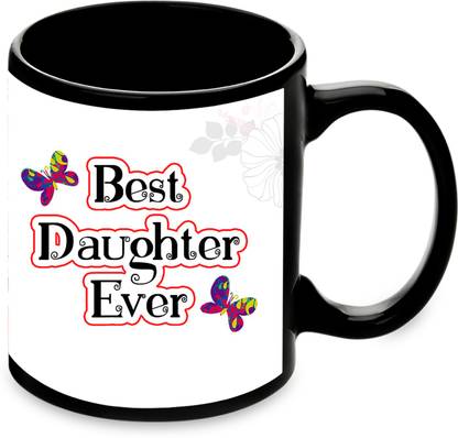 alwaysgift Best Daughter Ever Ceramic Coffee Mug