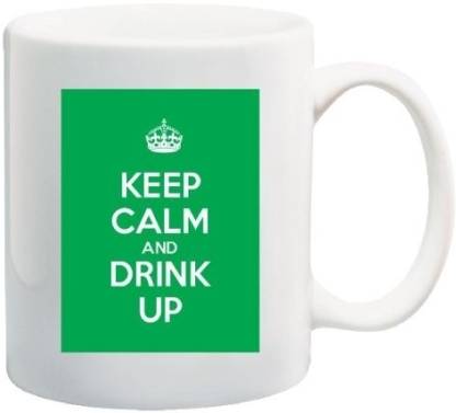 Teeskart Keep Calm And Drink Up Porcelain Coffee Mug
