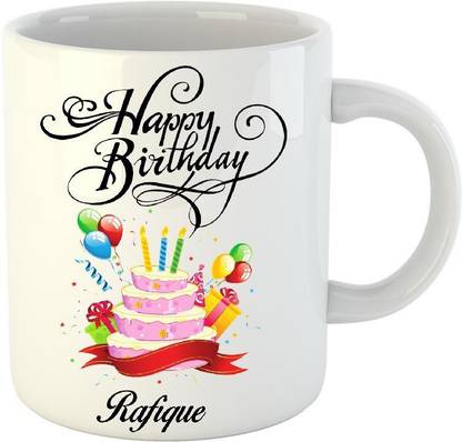 HUPPME Happy Birthday Rafique White (350 ml) Ceramic Coffee Mug