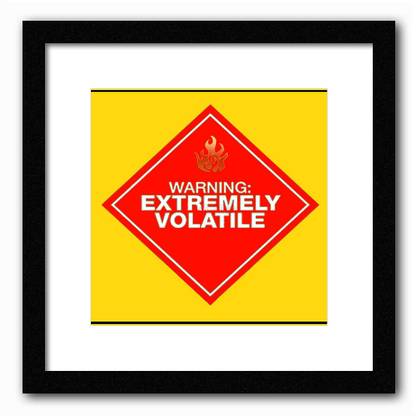 Warning - Extremely Volatile Paper Print
