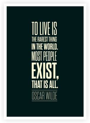 To Live is the Rarest Thing In the World Oscar Wilde Inspirational Quotes Poster Paper Print